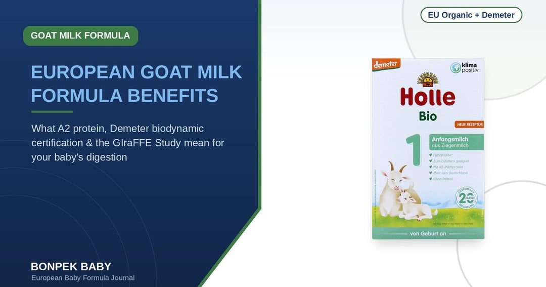 European Goat Milk Formula Benefits: What Parents Need to Know