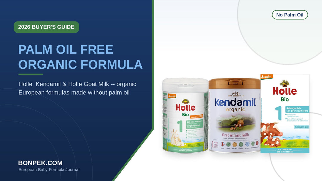 Organic baby formula without palm oil — Holle, Kendamil, and Holle Goat Milk boxes side by side