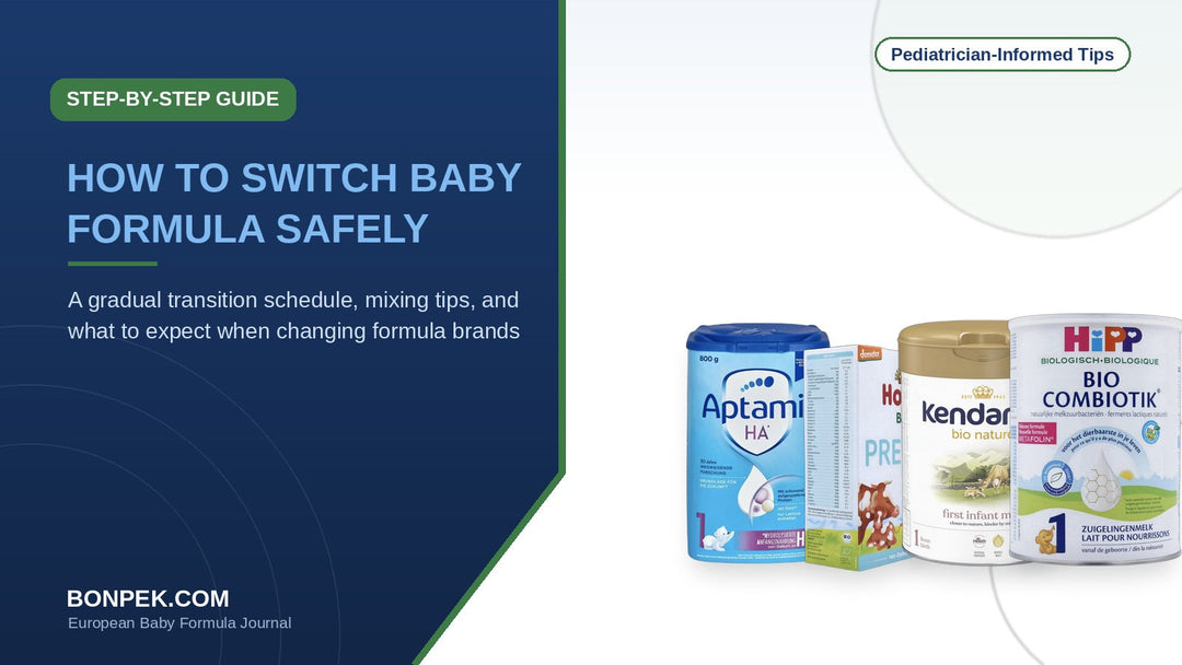 How to Switch Baby Formula Safely: The Complete 2026 Guide